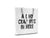 All My Crap Fits In Here  || Organic Cotton Tote Bag | theproudlondon
