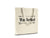 Wanderlust || Organic Cotton Tote Bag | theproudlondon